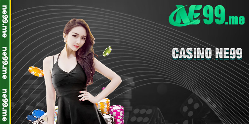 Casino Hấp Dẫn tại Ne99